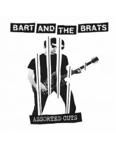 Bart & The Brats - Assorted Cuts (Mängelexemplar) LP