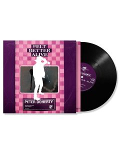 Peter Doherty - Felt Better Alive LP