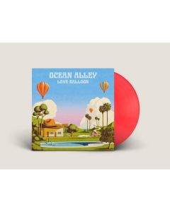 Ocean Alley - Love Balloon (180g) (Transparent Orange Vinyl) LP