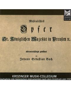 Johann Sebastian Bach (1685-1750) - Musikalisches Opfer CD - Krozinger Musik-Collegium