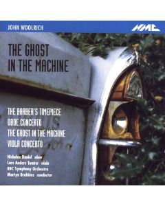 John Woolrich • The Ghost in the Machine CD