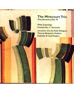 Mirecourt Trio • Trio America Vol. IV CD