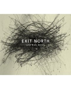 Exit North - Anyway, Still (180g) (Limited Edition) LP