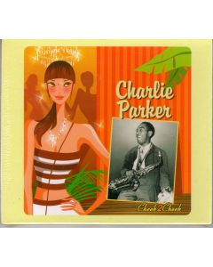 Charlie Parker • Cheek 2 cheek CD
