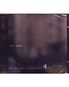 Koji Asano • The last Shade of Evening falls 4/4 CD