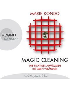 Magic Cleaning: Wie richtiges Aufräumen Ihr Leben verändert (Hörbuch)(1mp3-CD)