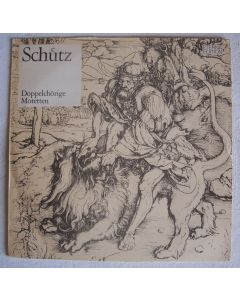 Heinrich Schütz (1585-1672) • Doppelchörige Motetten LP