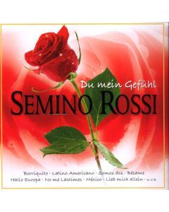 Semino Rossi - Du mein Gefühl CD