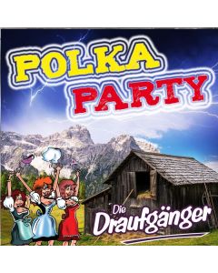 Die Draufgänger - Polkaparty CD