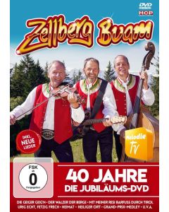 Zellberg Buam - 40 Jahre: Die Jubiläums-DVD DVD