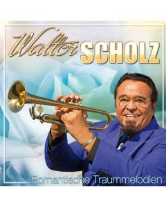 Walter Scholz - Romantische Traummelodien CD