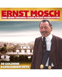 Ernst Mosch - 30 goldene Egerländer-Hits CD