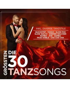 Die 30 größten Tanzsongs CD