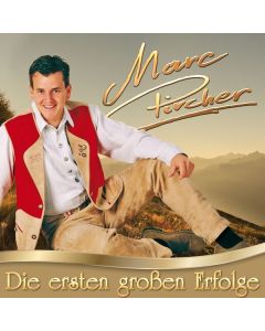 Marc Pircher - Die ersten großen Erfolge CD