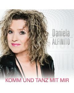 Daniela Alfinito - Komm und tanz mit mir CD