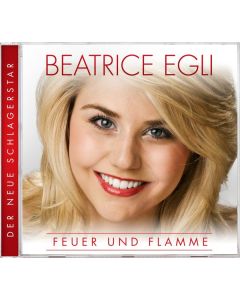 Beatrice Egli - Feuer und Flamme CD