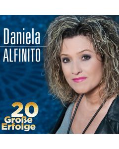 Daniela Alfinito - 20 große Erfolge CD