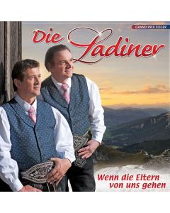 Die Ladiner - Wenn die Eltern von uns gehen CD
