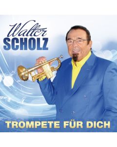 Walter Scholz - Trompete für dich CD