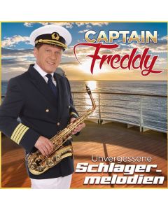 Captain Freddy - Unvergessene Schlagermelodien CD