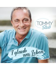 Tommy Steib - I glaub ans Leben CD
