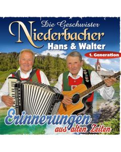 Die Geschwister Niederbacher - Erinnerungen aus alten Zeiten CD