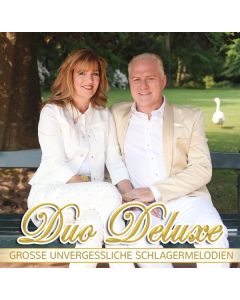 Duo Deluxe - Große unvergessliche Schlagermelodien CD