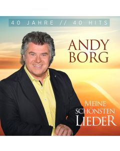 Andy Borg - Meine schönsten Lieder: 40 Jahre 40 Hits CD