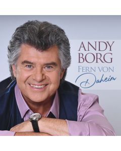 Andy Borg - Fern von daheim CD