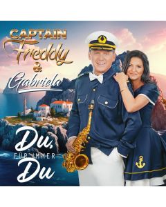 Captain Freddy & Gabriela - Du, für immer Du CD
