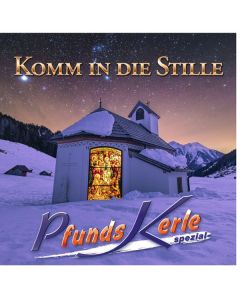 Pfundskerle - Komm in die Stille CD