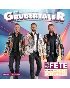 Die Grubertaler - Echt Schlager, die große Fete Volume IV CD