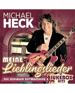 Michael Heck - Meine Lieblingslieder: Die Schlager-Zeitmaschine & Jukebox Hits CD