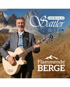 Oswald Sattler - Flammende Berge CD