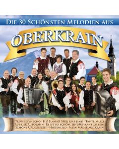 Die schönsten Melodien aus Oberkrain CD