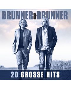 Brunner & Brunner - 20 große Hits CD
