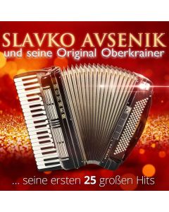 Slavko Avsenik - Seine ersten 25 großen Hits CD