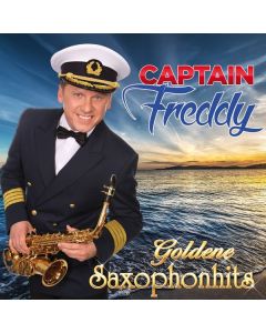 Captain Freddy - Goldene Saxophonhits CD