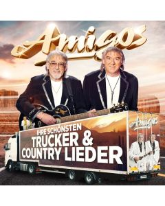 Die Amigos - Ihre schönsten Trucker & Country Lieder CD