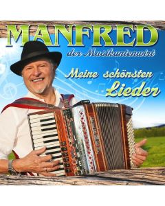 Manfred Der Musikantenwirt - Meine schönsten Lieder CD