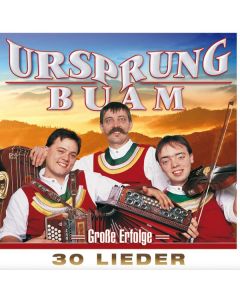 Ursprung Buam - Große Erfolge: 30 Lieder CD