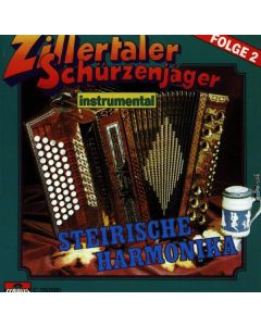 Zillertaler Schürzenjäger - Steirische Harmonika CD