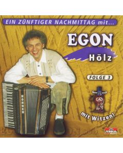 Egon Hölz - Ein zünftiger Nachmittag mit Egon Hölz CD