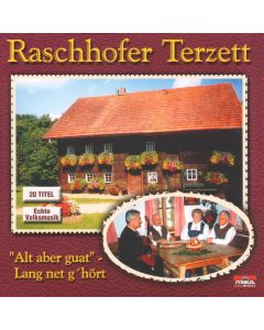 Raschhofer Terzett - Alt Aber Guat-Lang Net CD