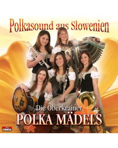 Die Oberkrainer Polka Mädels - Polkasound aus Slowenien CD