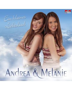 Andrea & Melanie - Ein kleines Liebeslied CD