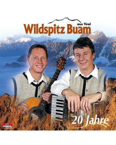 Wildspitz Buam - 20 Jahre CD