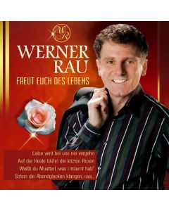 Werner Rau - Freut euch des Lebens CD