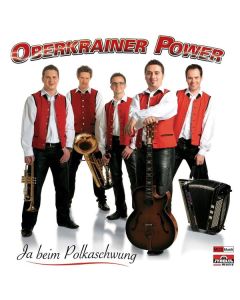 Oberkrainer Power - Ja beim Polkaschwung CD