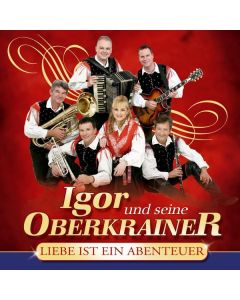 Igor Und Seine Oberkra. - Liebe ist ein Abenteuer CD